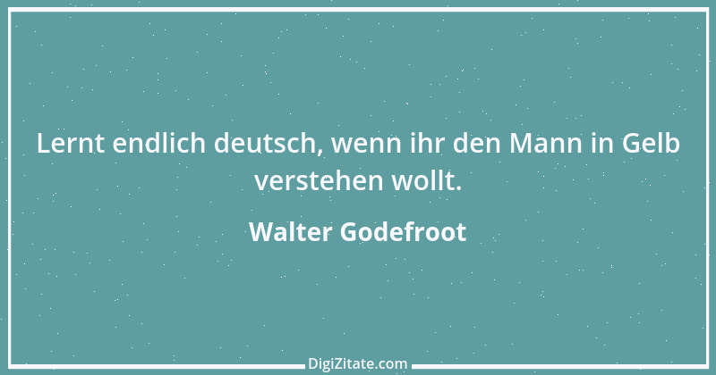 Zitat von Walter Godefroot 1