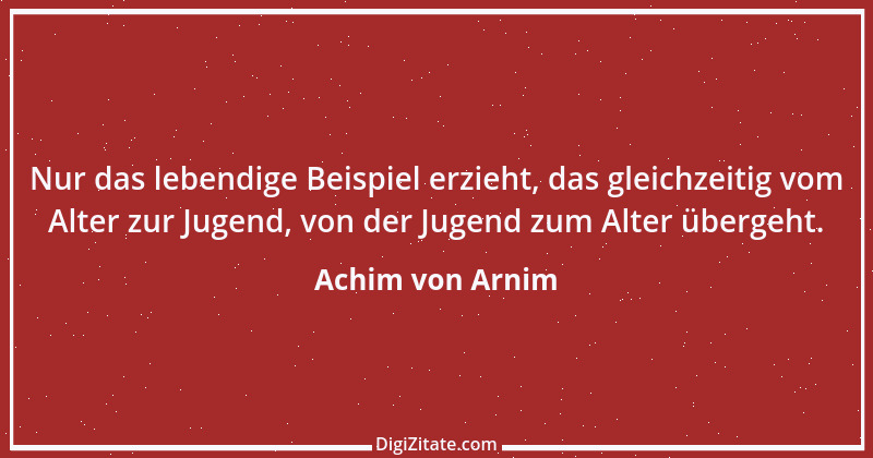 Zitat von Achim von Arnim 13