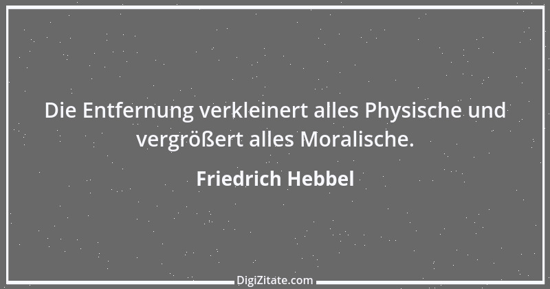 Zitat von Friedrich Hebbel 762