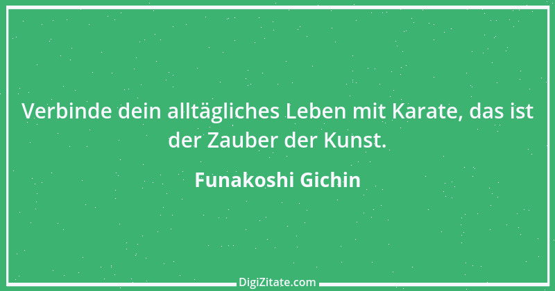 Zitat von Funakoshi Gichin 1