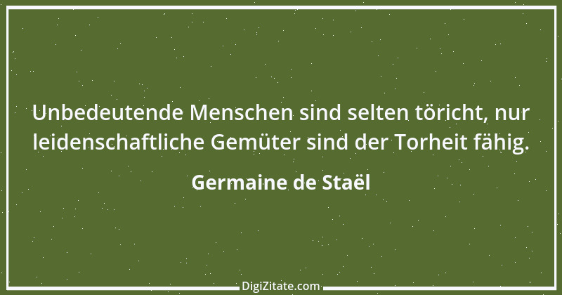 Zitat von Germaine de Staël 38