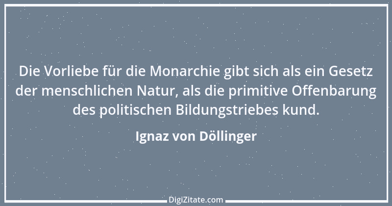 Zitat von Ignaz von Döllinger 7