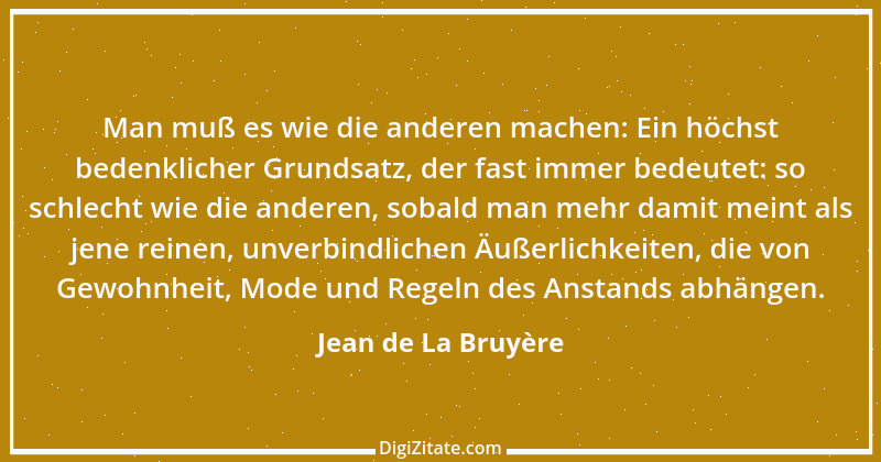 Zitat von Jean de La Bruyère 160