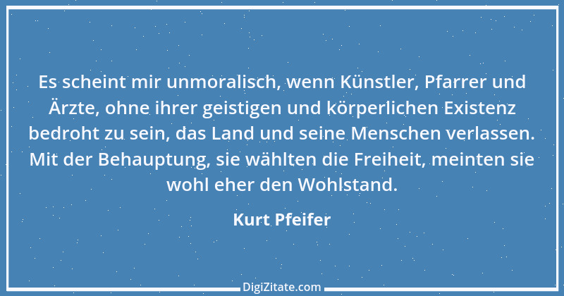 Zitat von Kurt Pfeifer 21