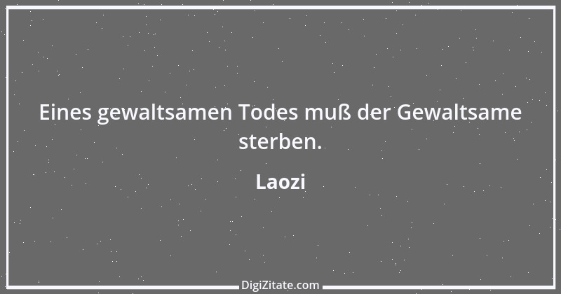 Zitat von Laozi 133