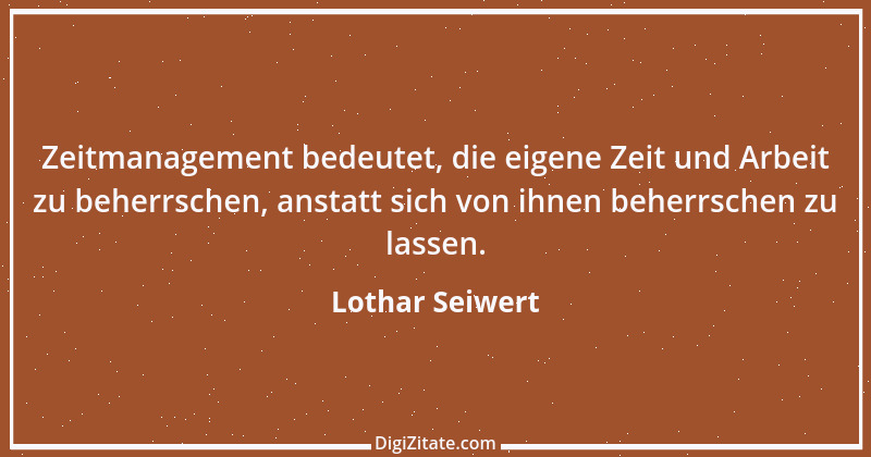 Zitat von Lothar Seiwert 3