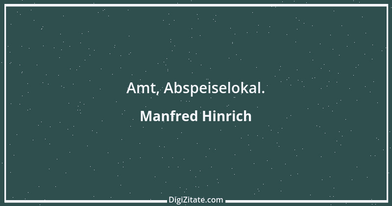 Zitat von Manfred Hinrich 3581