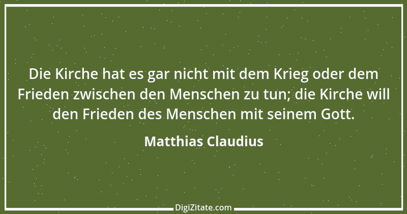 Zitat von Matthias Claudius 105