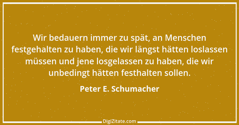 Zitat von Peter E. Schumacher 212