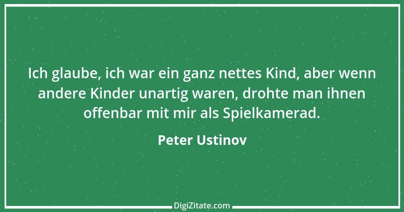 Zitat von Peter Ustinov 94