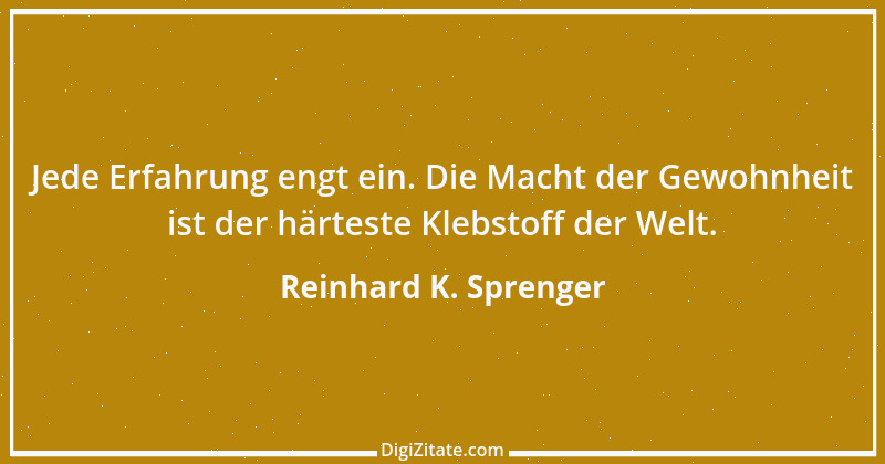 Zitat von Reinhard K. Sprenger 13