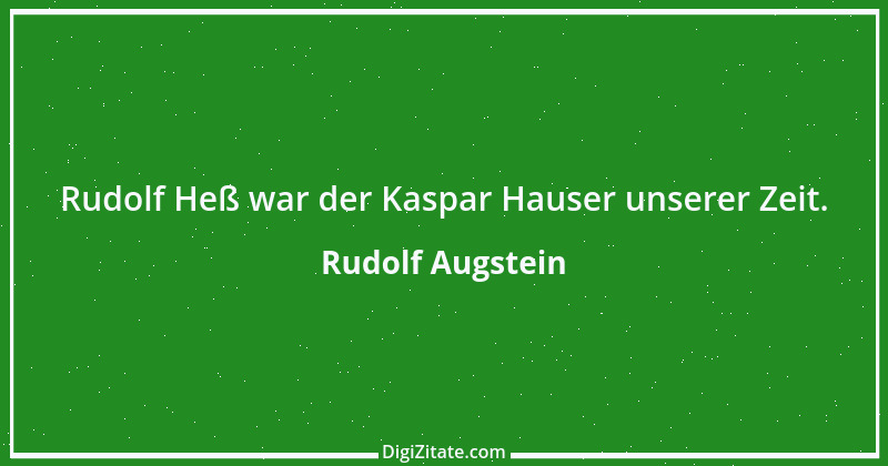 Zitat von Rudolf Augstein 28