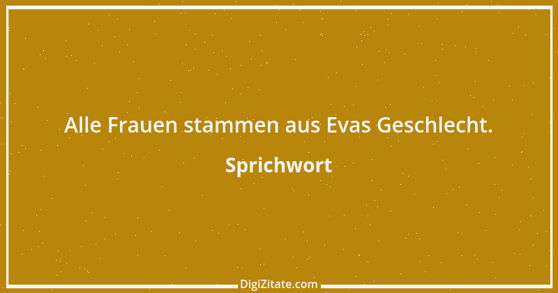 Zitat von Sprichwort 4399