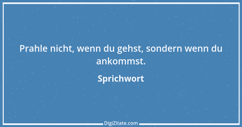 Zitat von Sprichwort 9399