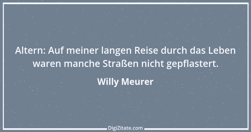 Zitat von Willy Meurer 708