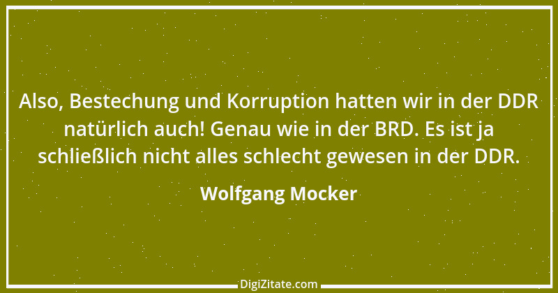 Zitat von Wolfgang Mocker 428