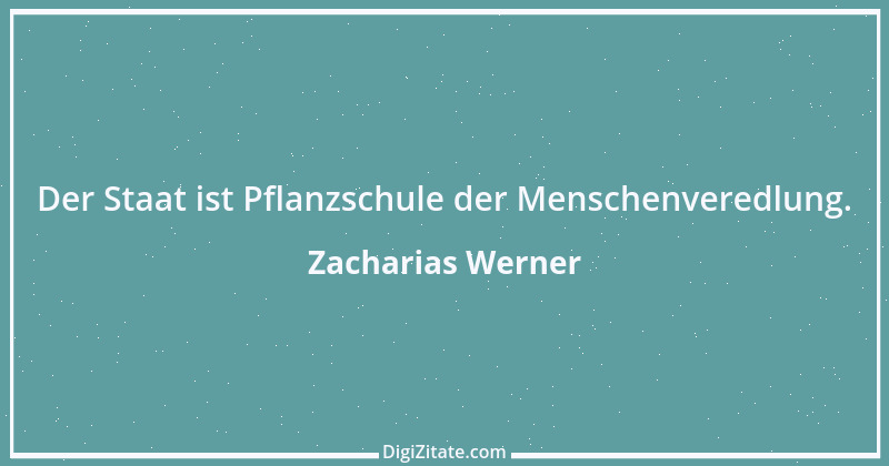 Zitat von Zacharias Werner 1