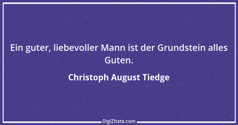 Zitat von Christoph August Tiedge 32