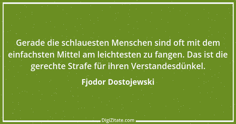 Zitat von Fjodor Dostojewski 197