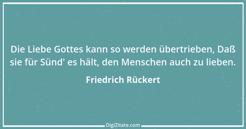 Zitat von Friedrich Rückert 377