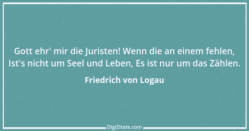 Zitat von Friedrich von Logau 163