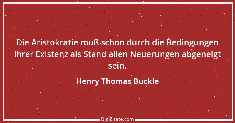 Zitat von Henry Thomas Buckle 13