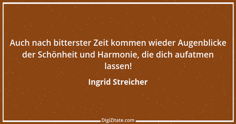 Zitat von Ingrid Streicher 2