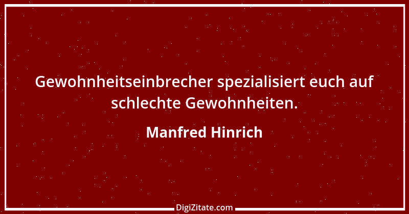 Zitat von Manfred Hinrich 2582