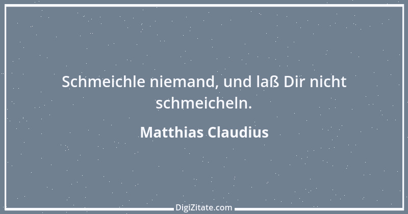 Zitat von Matthias Claudius 106