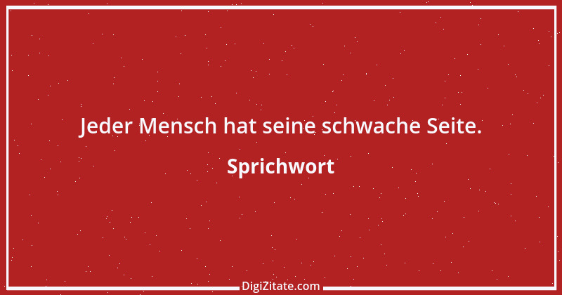 Zitat von Sprichwort 7400