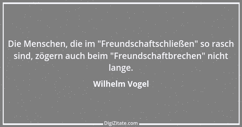 Zitat von Wilhelm Vogel 238