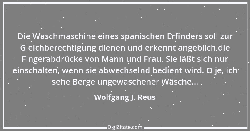 Zitat von Wolfgang J. Reus 248