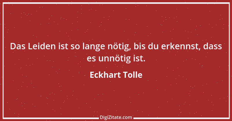 Zitat von Eckhart Tolle 1