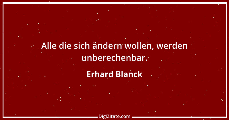 Zitat von Erhard Blanck 964