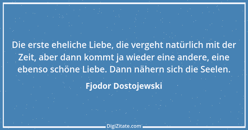 Zitat von Fjodor Dostojewski 198