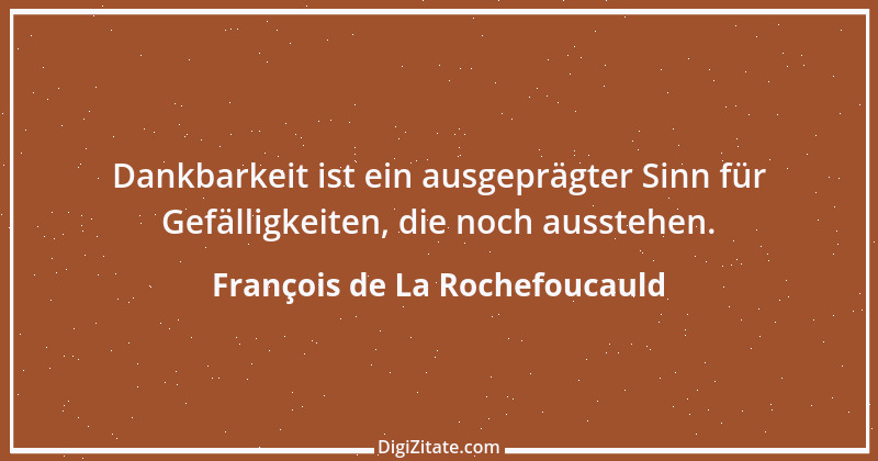 Zitat von François de La Rochefoucauld 322