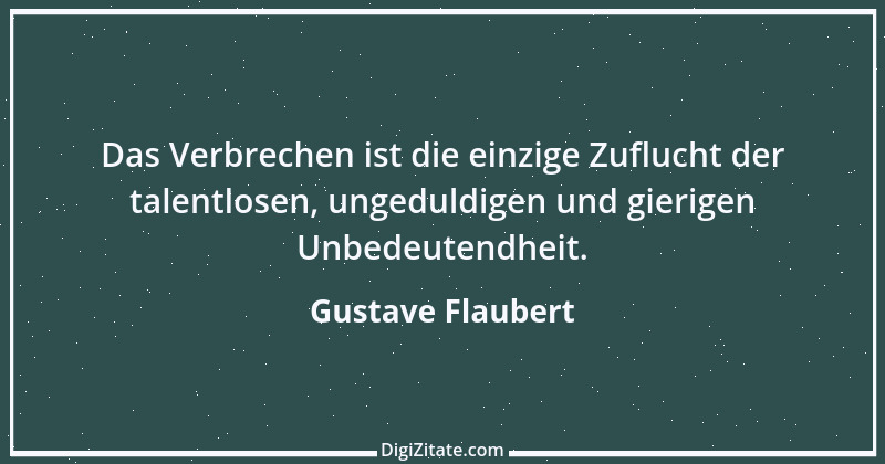 Zitat von Gustave Flaubert 252