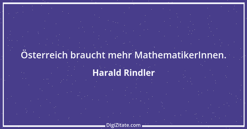 Zitat von Harald Rindler 1