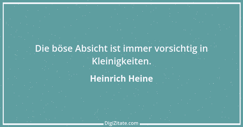 Zitat von Heinrich Heine 324