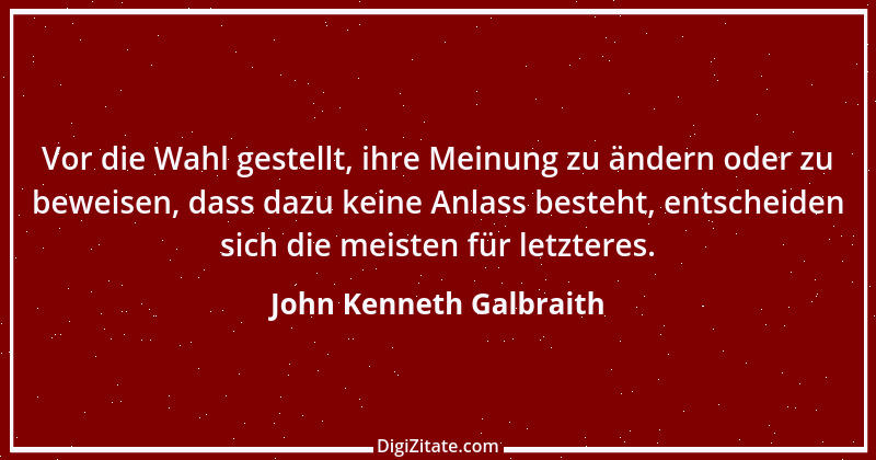 Zitat von John Kenneth Galbraith 10