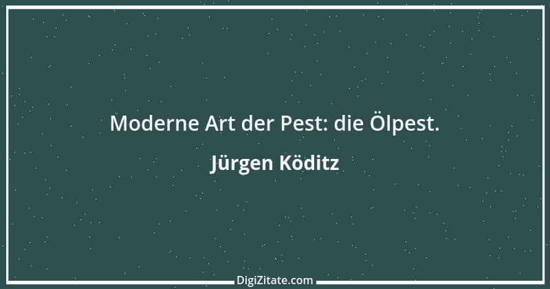 Zitat von Jürgen Köditz 18