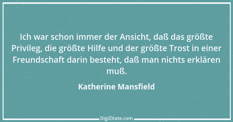 Zitat von Katherine Mansfield 13