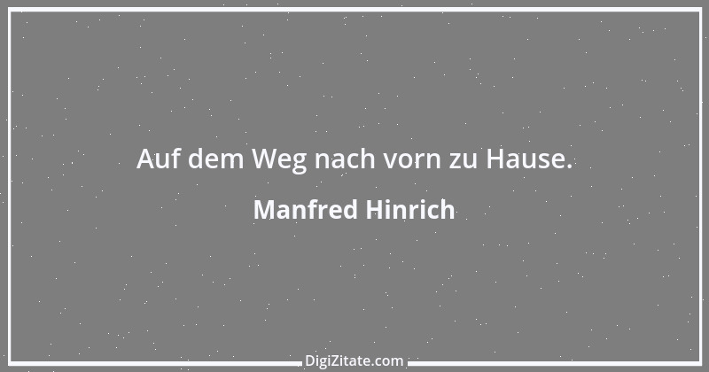 Zitat von Manfred Hinrich 583