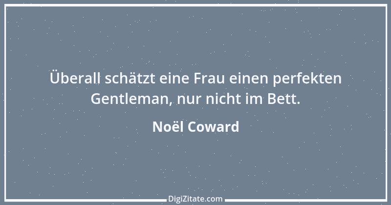 Zitat von Noël Coward 12