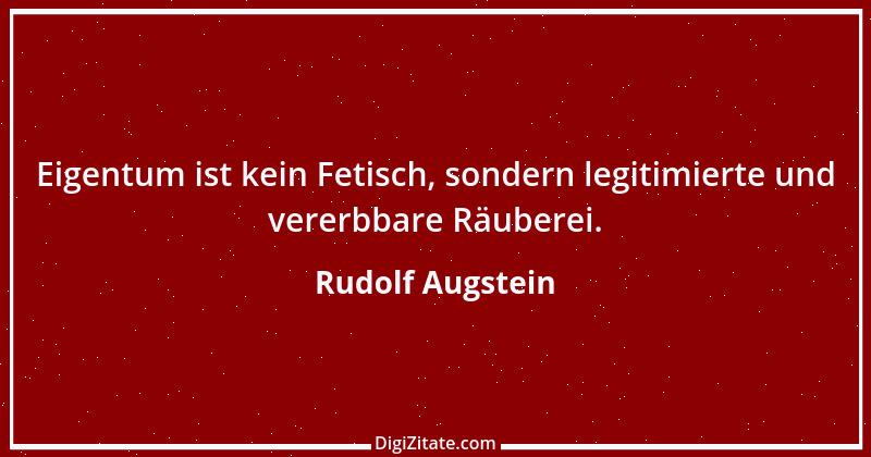 Zitat von Rudolf Augstein 30