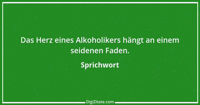 Zitat von Sprichwort 10401