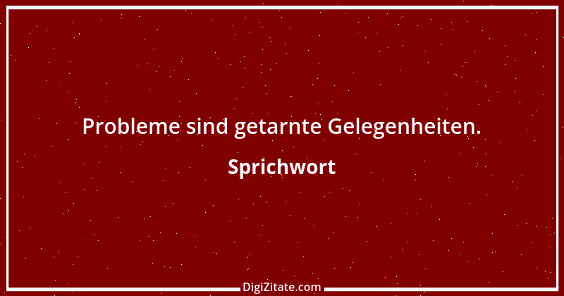 Zitat von Sprichwort 5401