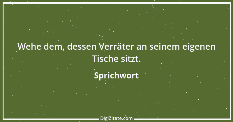 Zitat von Sprichwort 7401