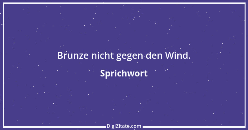 Zitat von Sprichwort 8401