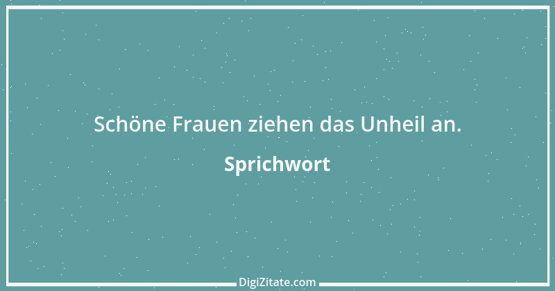 Zitat von Sprichwort 9401